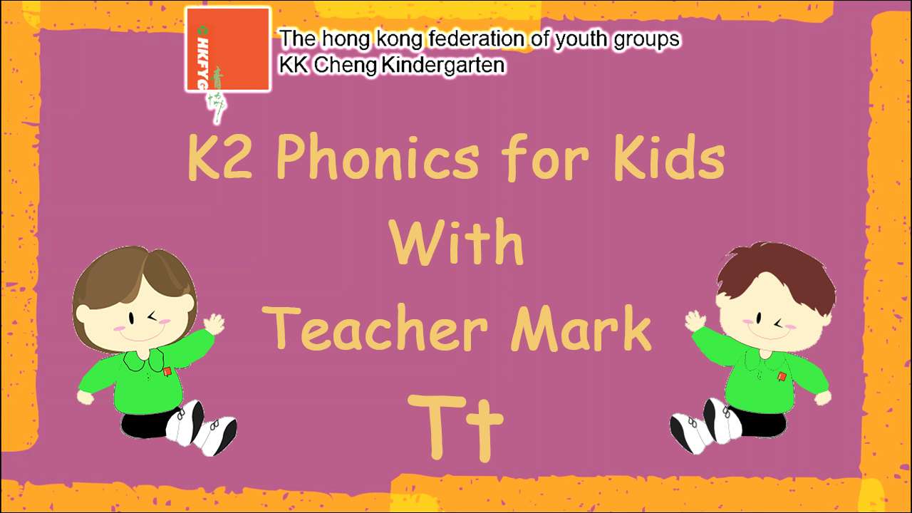 K2 Phonics for Kids with Teacher Mark (Tt)