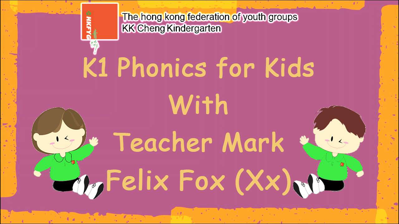 K1 Phonics for Kids with Teacher Mark (Xx)